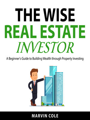 cover image of The Wise Real Estate Investor